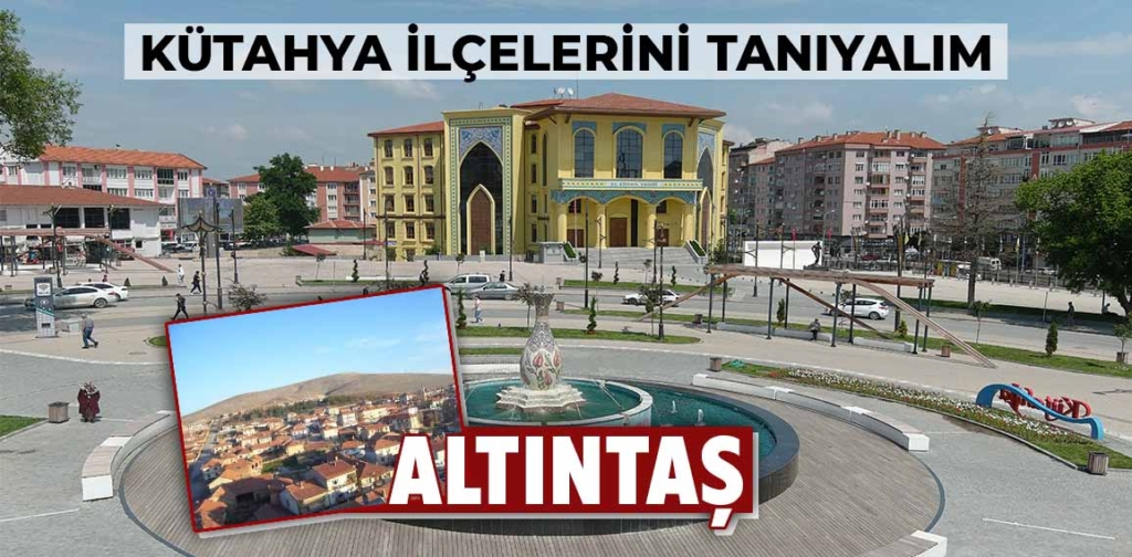 Altıntaş Nerenin İlçesi